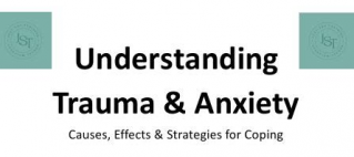 Understanding Trauma & Anxiety