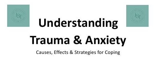 Understanding Trauma & Anxiety