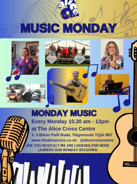 Music Monday at the Alice Cross Centre poster