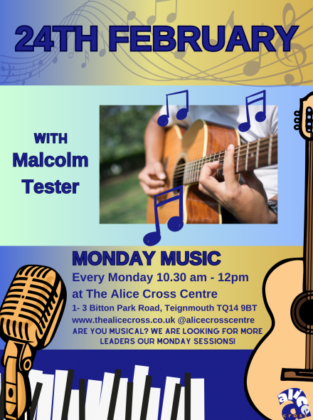 Music Monday at the Alice Cross Centre poster